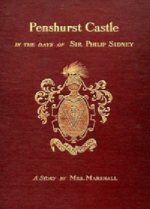 [Gutenberg 28616] • Penshurst Castle in the Time of Sir Philip Sidney